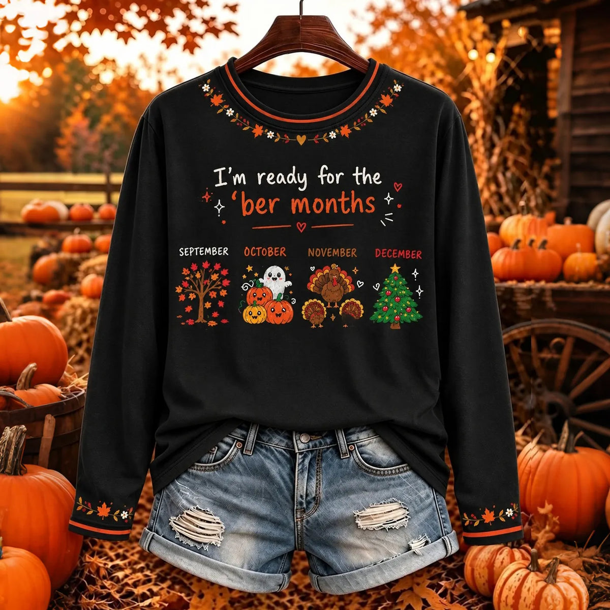 "i'm Ready For The 'ber' Months" Women's Long-sleeve T-shirt
