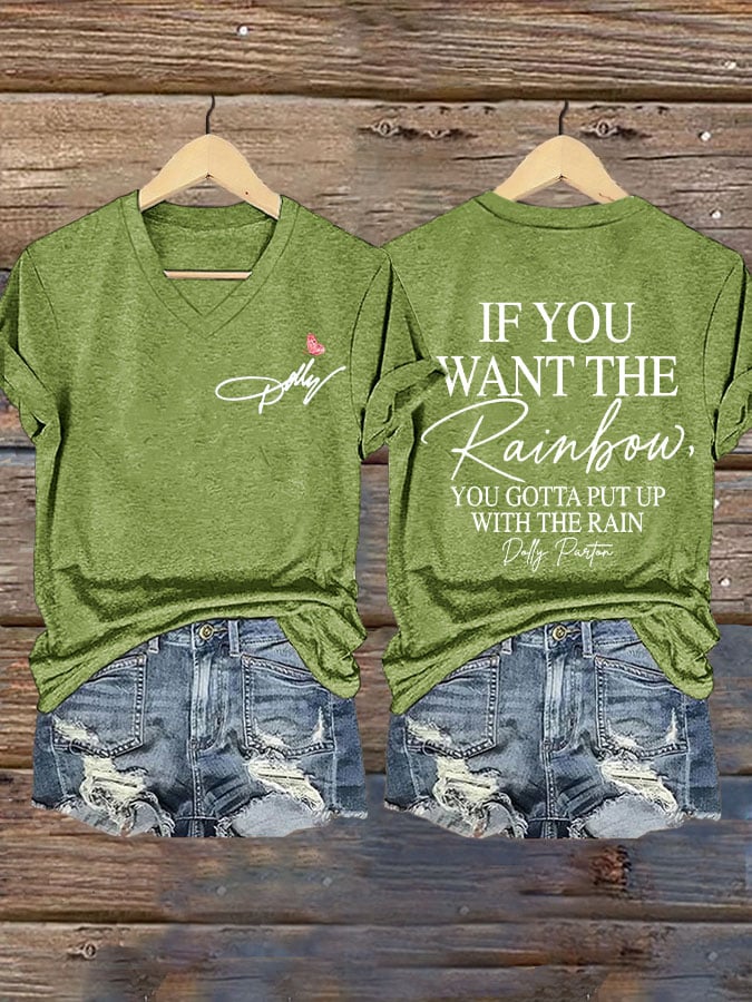 Women's If You Want The Rainbow You Gotta Put Up With The Rain Print T-shirt