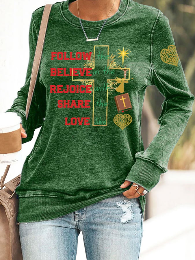 Retro Christmas Follow The Cross Believe In The Lord Rejoice With The Spirit Share The Word Love Like Jesus Print Sweatshirt