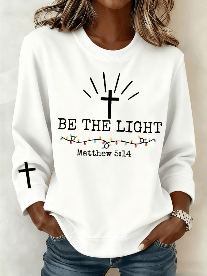 Women's Be The Light Christmas Faith Print Sweatshirt
