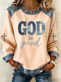 Women's casual GOD IS GOOD sweatshirt
