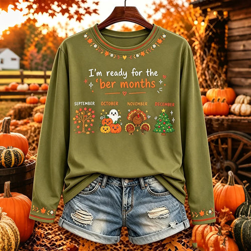 "i'm Ready For The 'ber' Months" Women's Long-sleeve T-shirt