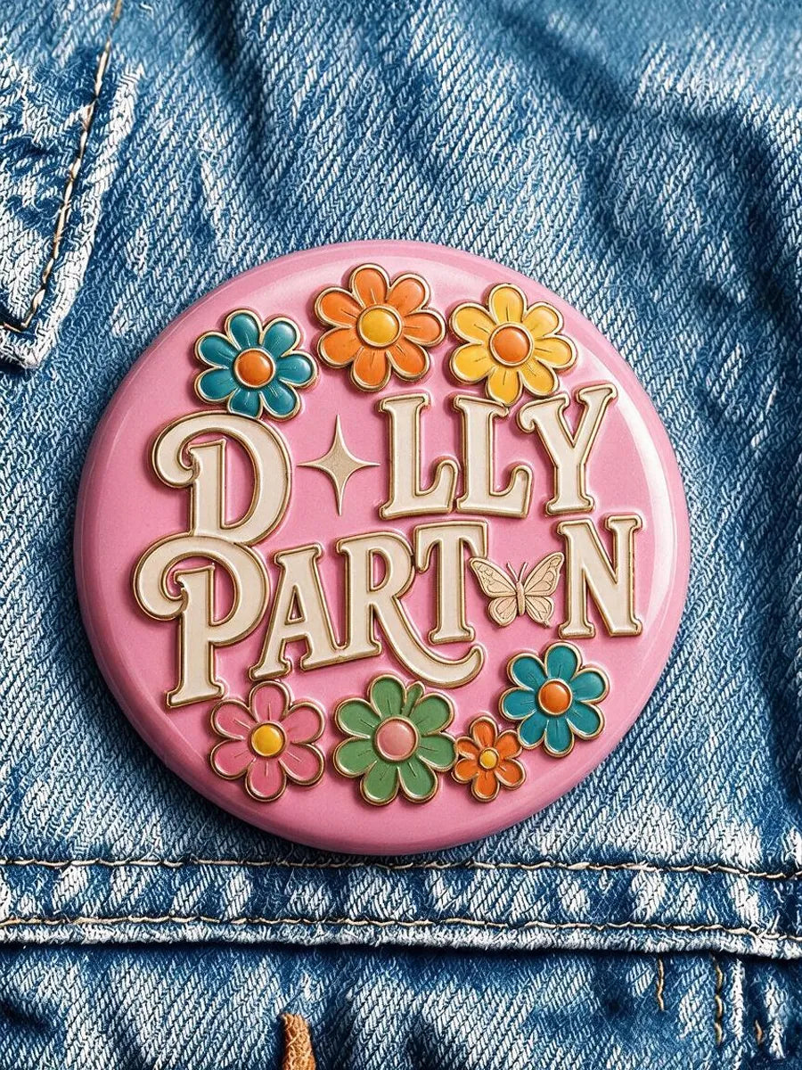 Dolly Parton Tribute Print Button