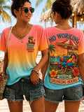 Women's No Working During Drinking Hours Print Casual V-Neck Tee