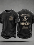 Men's "Drinking rum before noon makes you a pirate, not an alcoholic" Fun Pirate Rum Casual Unisex T-shirt